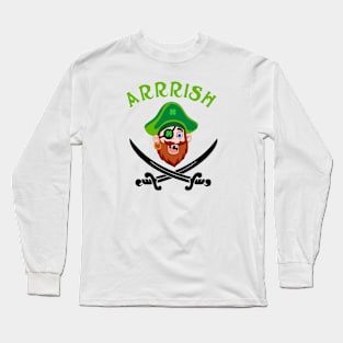 Arrish Irish Pirate  Leprechaun St Patricks Day Long Sleeve T-Shirt